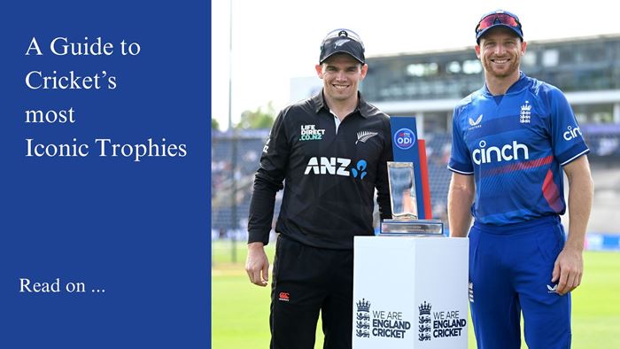 A Guide to Cricket’s Most Iconic Trophies